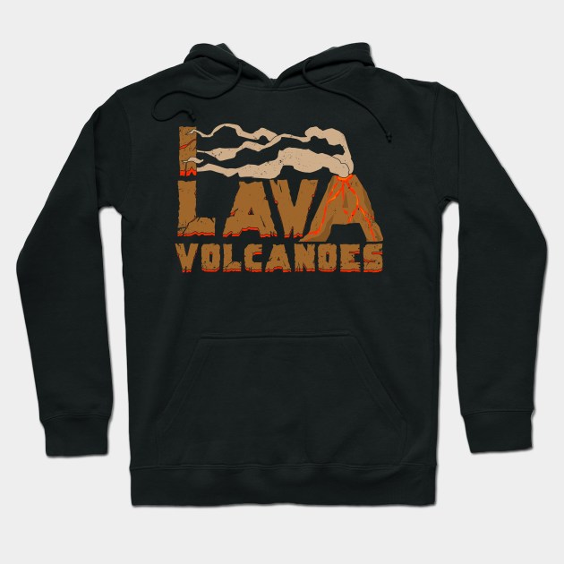 I Lava Volcanoes Volcanology Volcanologist Gift Hoodie by Dolde08